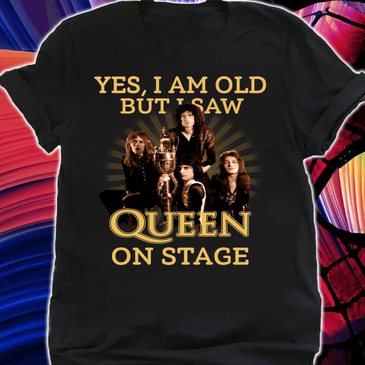 Freddie Mercury Yes I Am Old But I Saw Queen Band On Stage t-shirt shirt