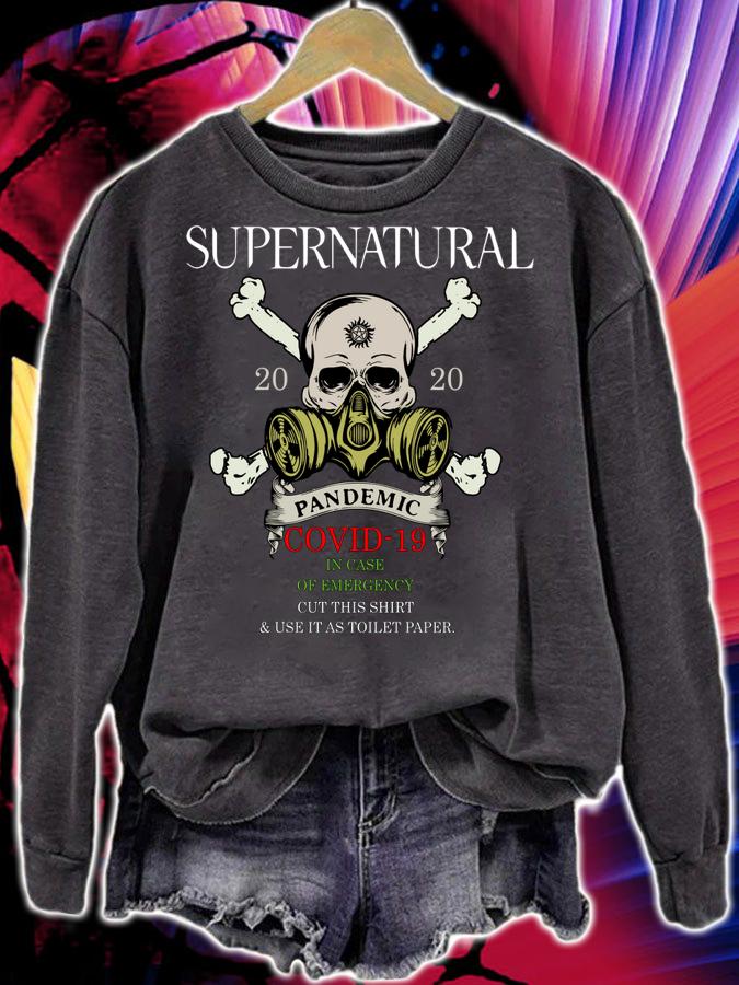 Skull Supernatural 2020 Pandemic Covid-19 In Case Of Emergency t-shirt sweatshirt