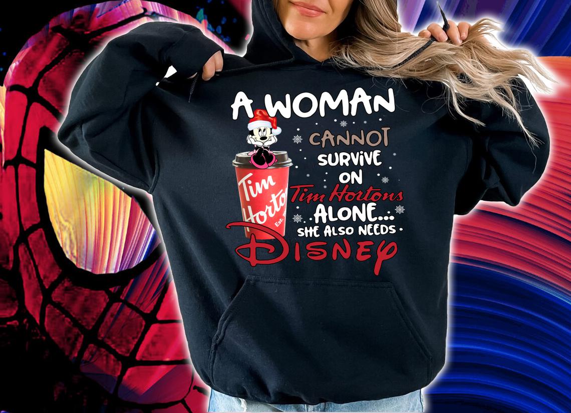 christmas mickey a woman cannot survive tim hortons alone disney t-shirt hoodie