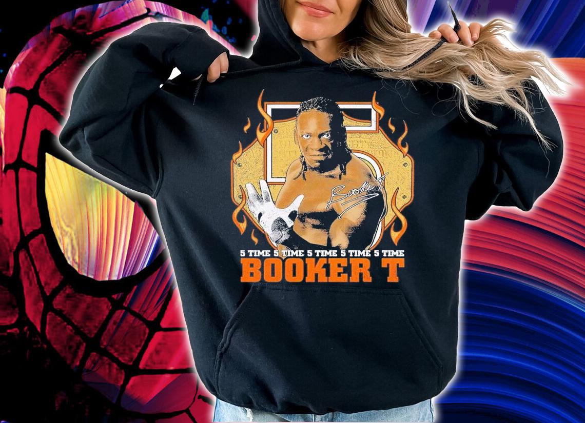 Booker T 5 Time shirt t-shirt hoodie
