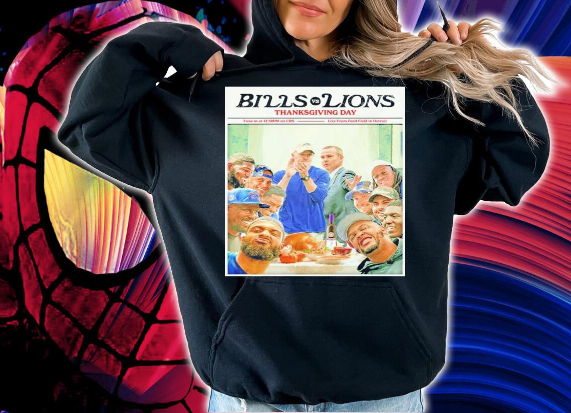 Buffalo Bills Bills Vs Lions Thanksgiving Day Shirt t-shirt hoodie