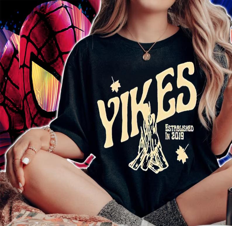 Campfire Yikes shirt, hoodie, sweater and tank top t-shirt woman shirt