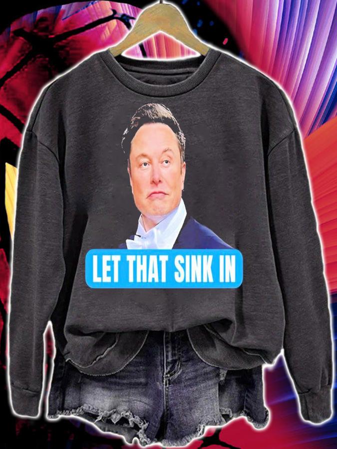 Elon Musk let that sink in Chiefs Twit shirt t-shirt sweatshirt