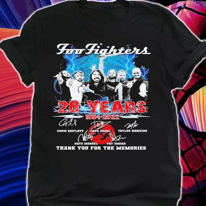 Foo Fighters 28 years 1994 2022 thank you for the memories shirt t-shirt shirt