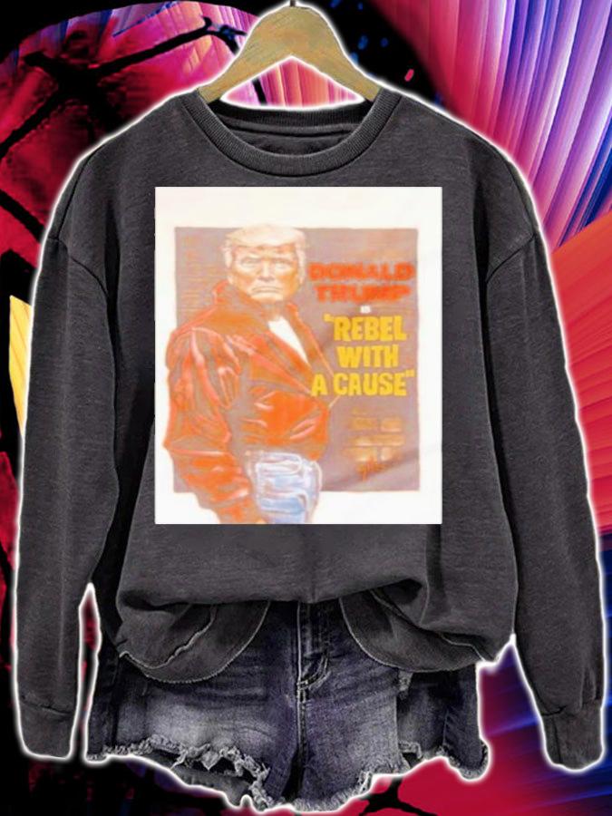 Donald Trump Is Rebel With A Cause Shirt t-shirt