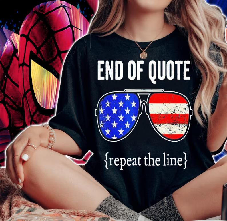 Funny Joe Biden End Of Quote Repeat The Line T-Shirt t-shirt