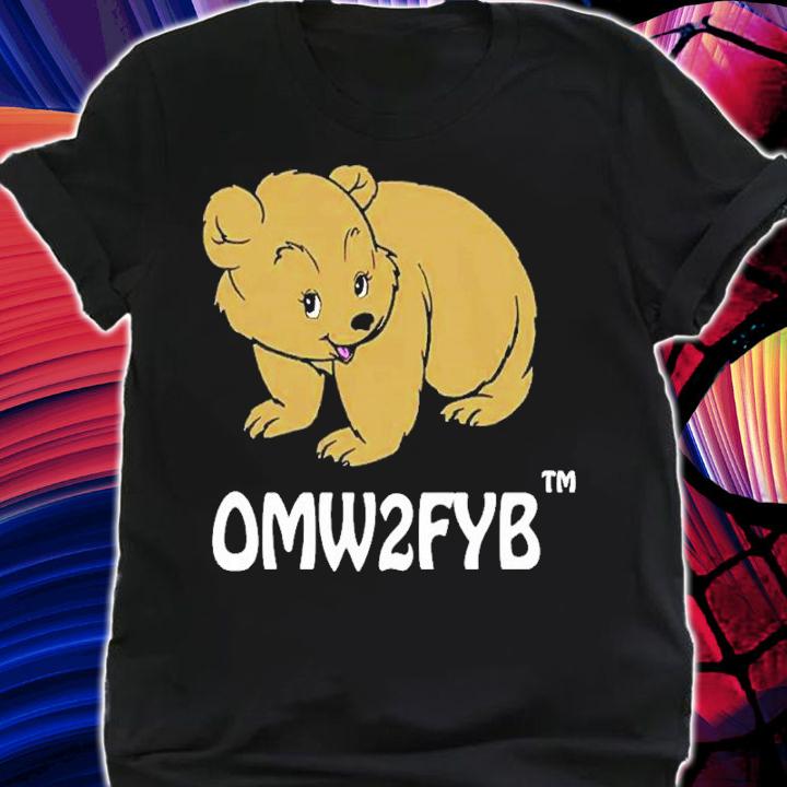 Omw2fyb On My Way 2 Fuck Your Bitch shirt t-shirt shirt