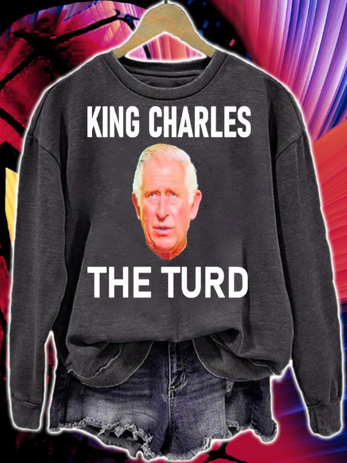 King Charles the Turd shirt t-shirt