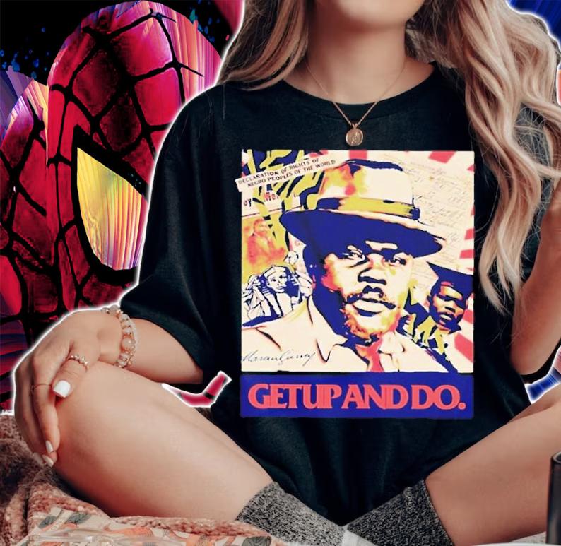 Marcus Garvey Get Up And Do Rex Chapman Shirt t-shirt woman shirt