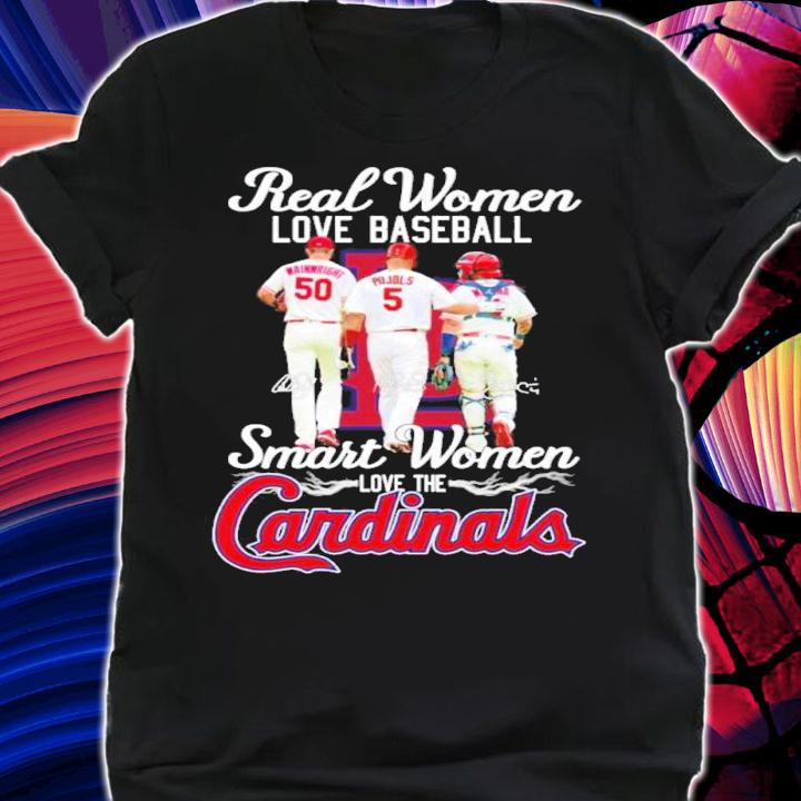 Real Women Love Baseball Smart Women Love Cardinals Signatures 2022 Shirt t-shirt