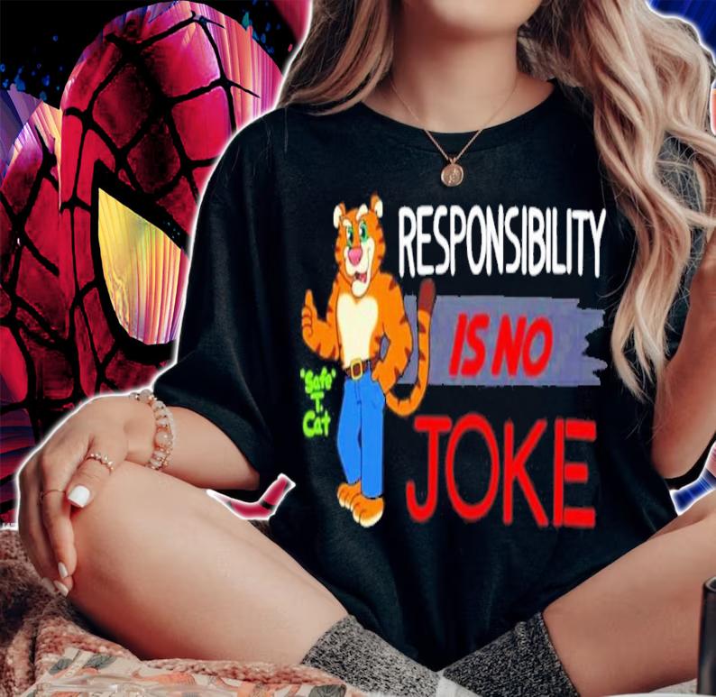 Responsibility Is No Joke Javigameboy Shirt t-shirt