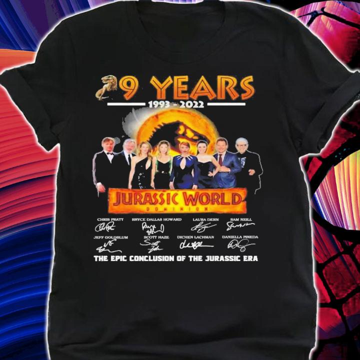 29 Years Jurassic World 1993-2022 Signatures The Epic Conclusion Of The Jurassic Era T-Shirt t-shirt