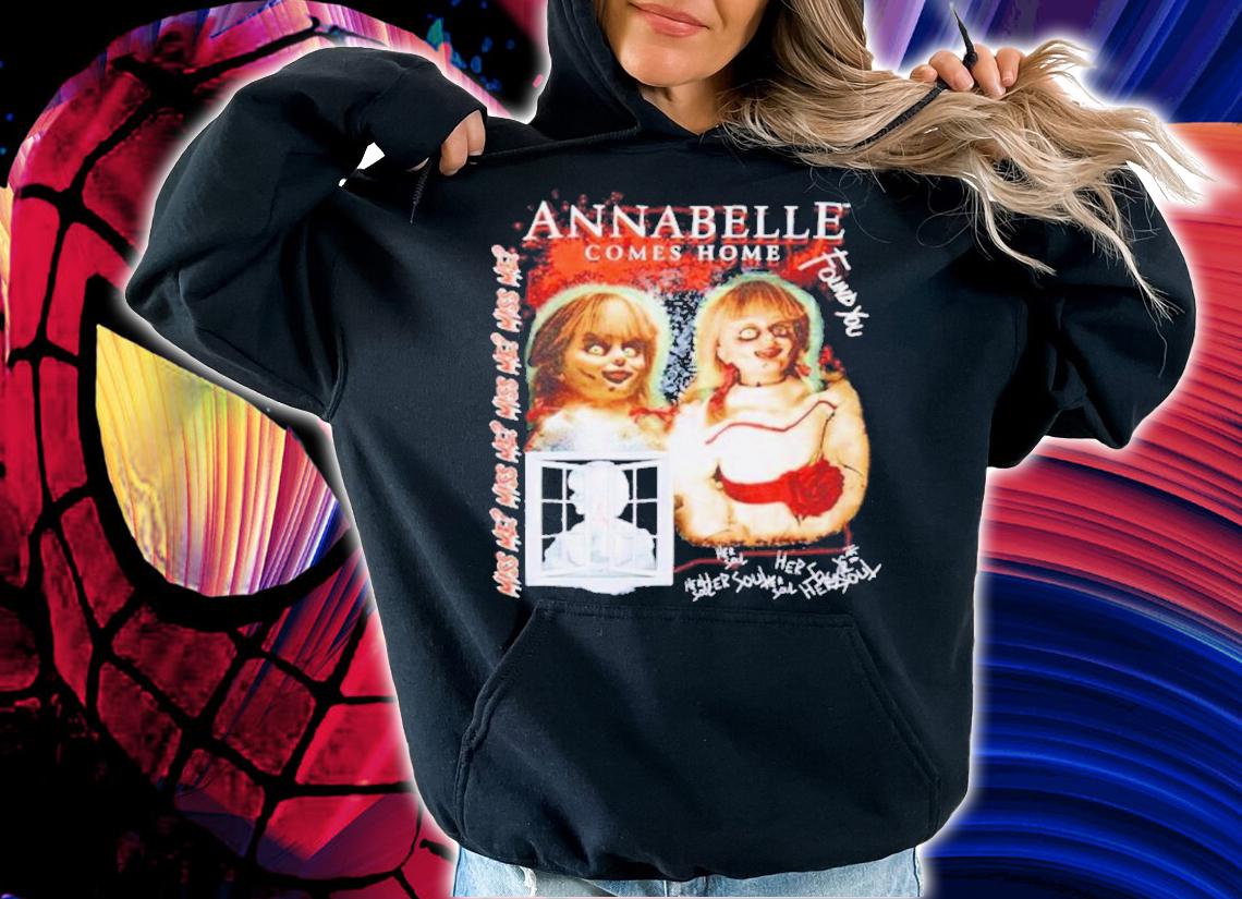 Annabelle Comes Home Shirt t-shirt hoodie