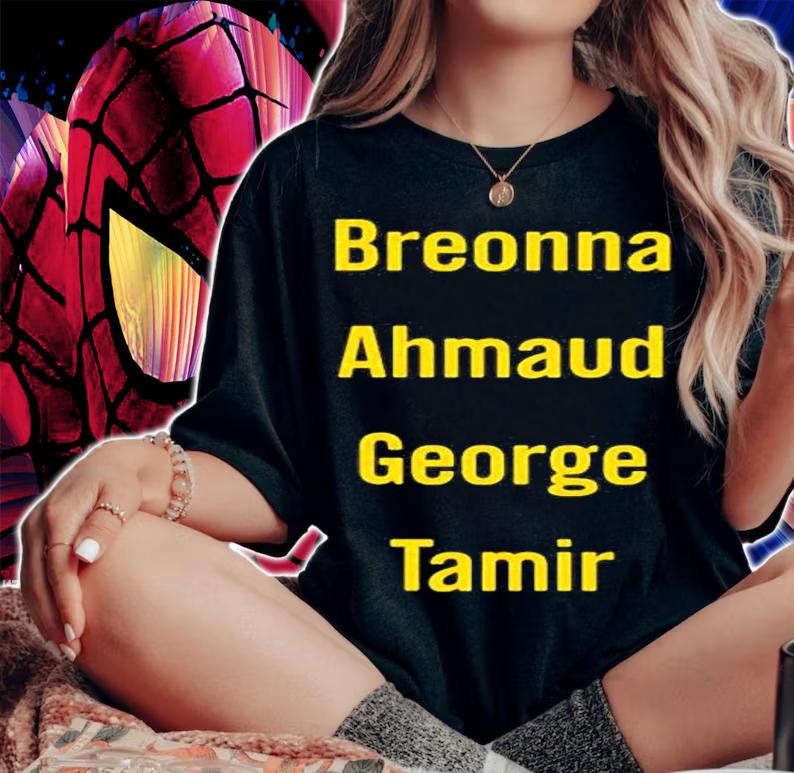 Breonna Ahmaud George Tamir T-Shirt t-shirt