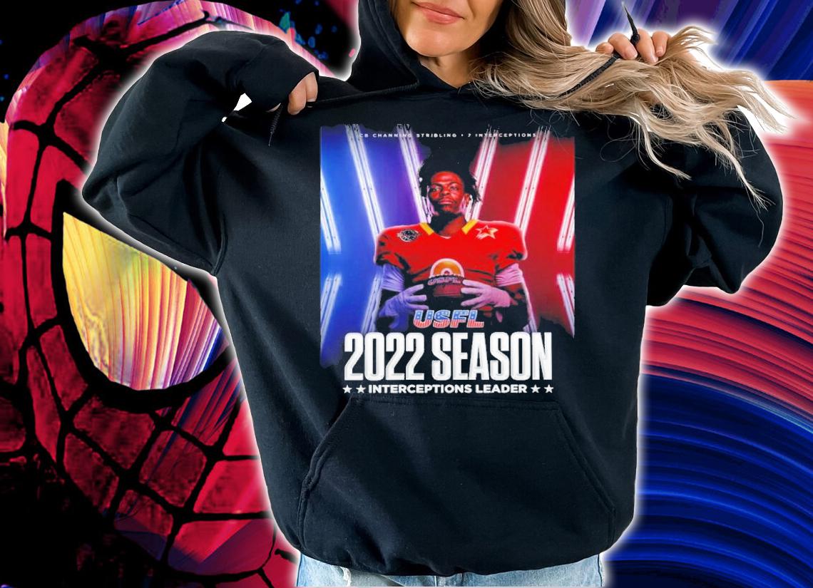 Channing Stribling King USFL 2022 Season Interceptions Leader Shirt t-shirt hoodie