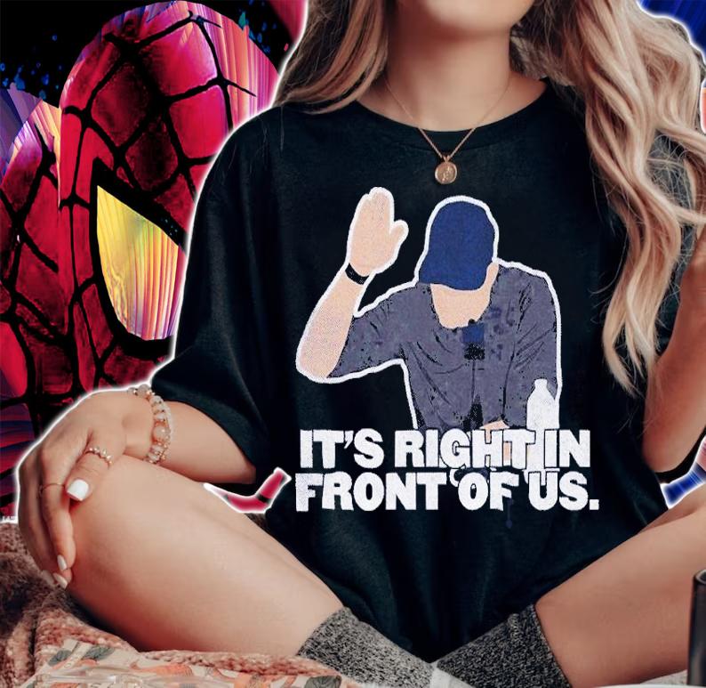 It's right in front of us 2022 Yanks shirt t-shirt