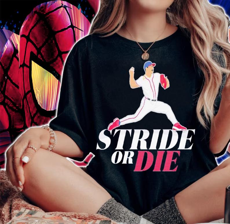 Spencer Strider Stride or Die shirt t-shirt woman shirt