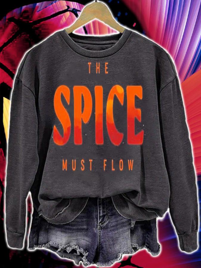 The Spice Must Flow Dune shirt t-shirt sweatshirt