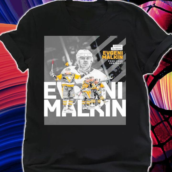 Evgeni Malkin Pittsburgh Penguins Agreed To Terms Four-Year Contract Shirt t-shirt shirt