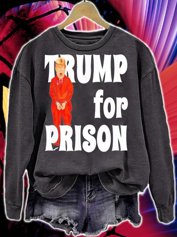 FBI Searches Trump's House Trump For Prison T-Shirt t-shirt sweatshirt