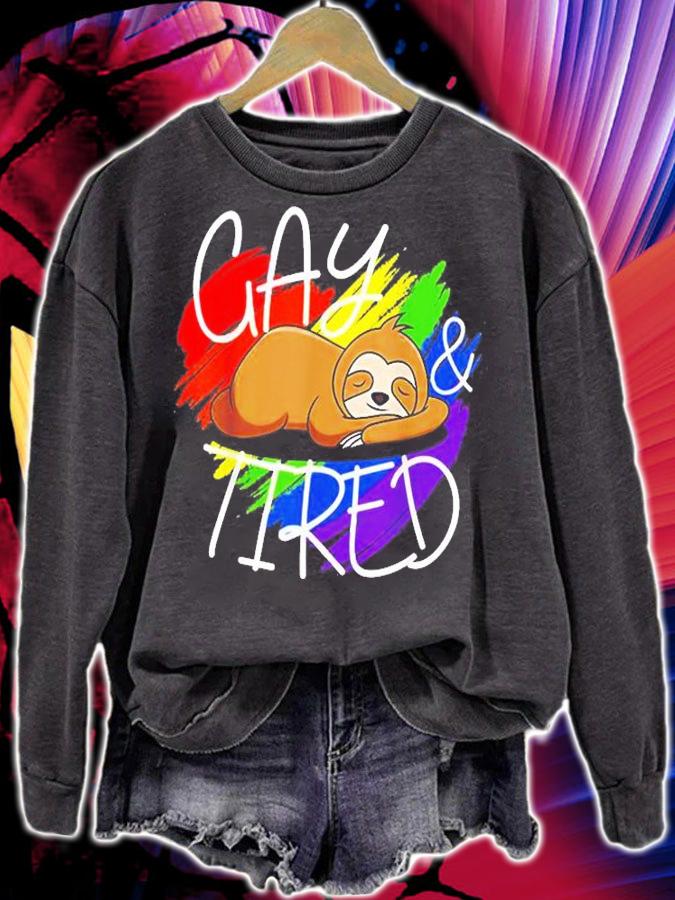 Gay and Tired Funny LGBT Sloth Rainbow Pride T-Shirt t-shirt sweatshirt