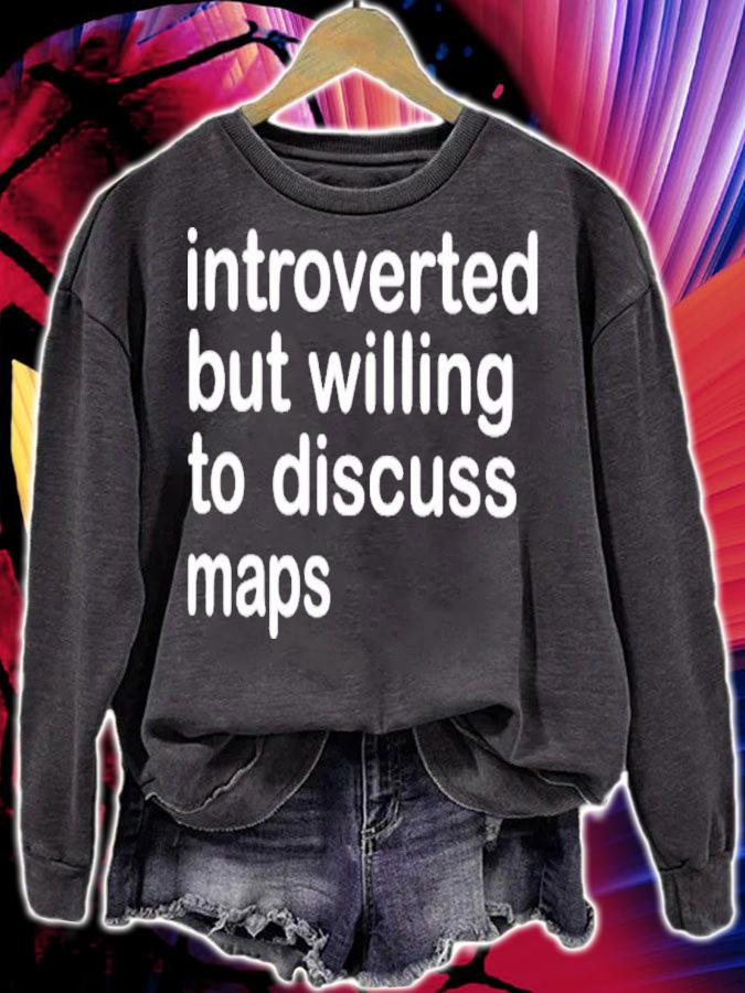 Introverted But Willing To Discuss Maps T-Shirt t-shirt