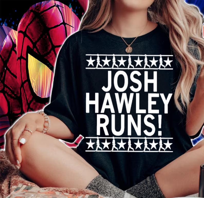 Josh Hawley Runs Shirt t-shirt woman shirt