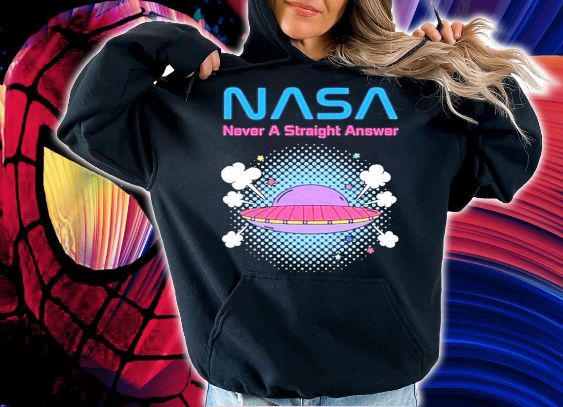 NASA Never A Straight Answer UFO Shirt t-shirt