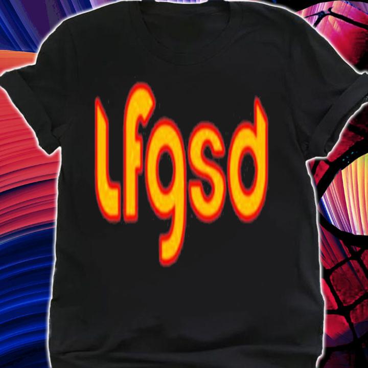 Official Lfgsd Shirt t-shirt shirt