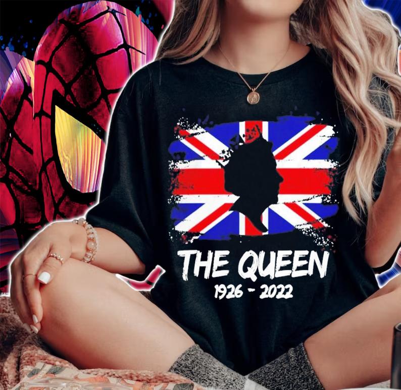 The Queen 1926 2022 UK flag shirt t-shirt woman shirt