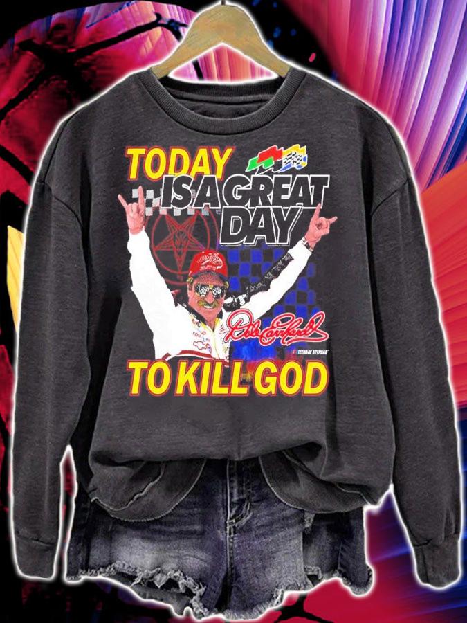 Today Is A Great Day To Kill God shirt t-shirt
