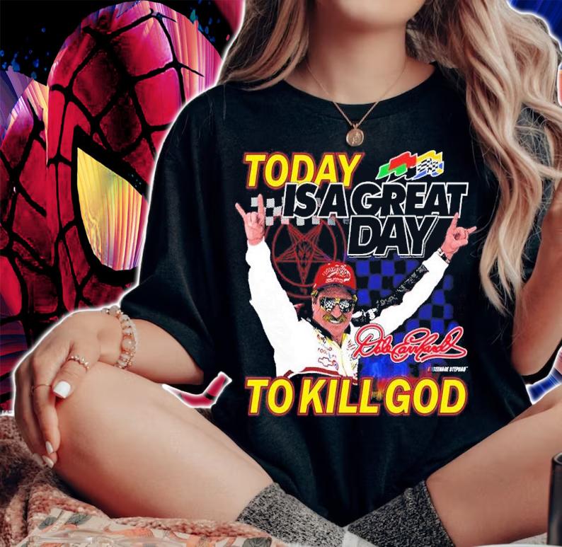 Today Is A Great Day To Kill God shirt t-shirt