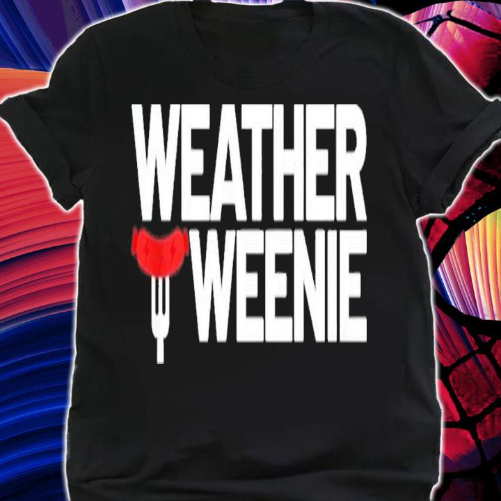 Weather Weenie T-Shirt t-shirt