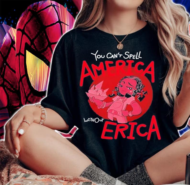 You Can't Spell America Without Erica Hawkins High School Shirt t-shirt