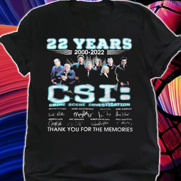 22 years 2000-2022 CSI Crime Scene Investigation signatures shirt t-shirt shirt