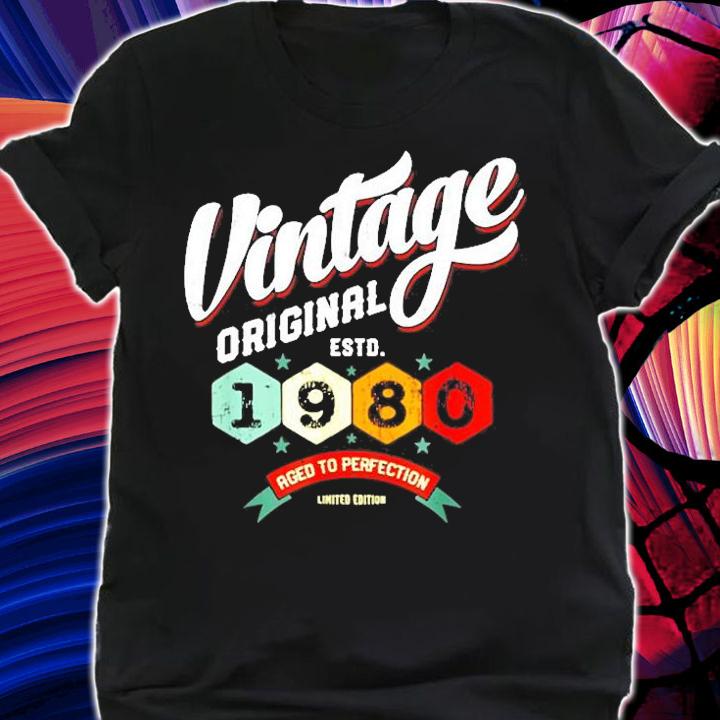 40th Birthday Gift Born in 1980 Vintage Original T-Shirt t-shirt shirt