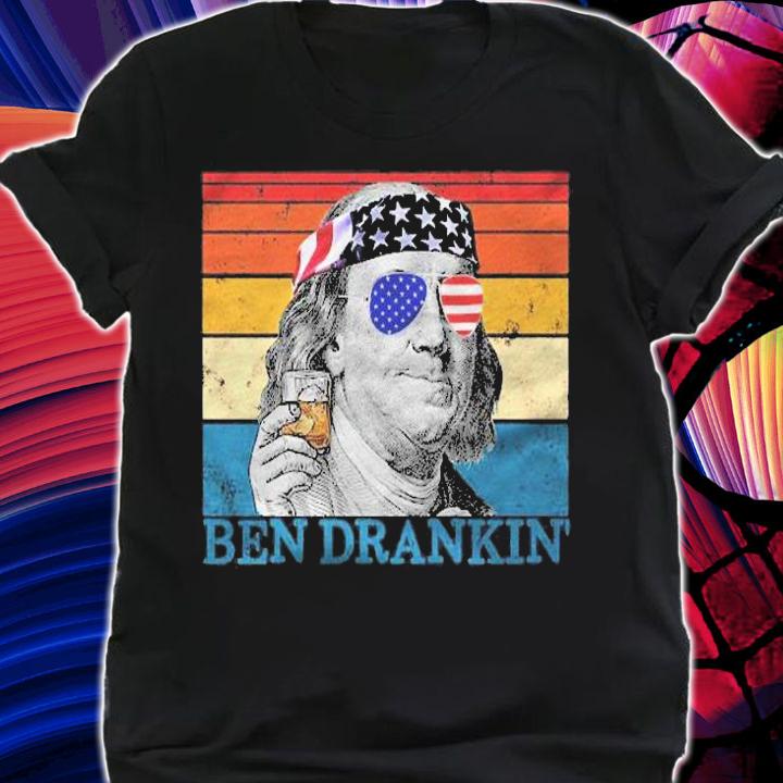 Ben Drankin Patriotic Drinking American Retro Ben Franklin 4Th Of July Shirt t-shirt shirt