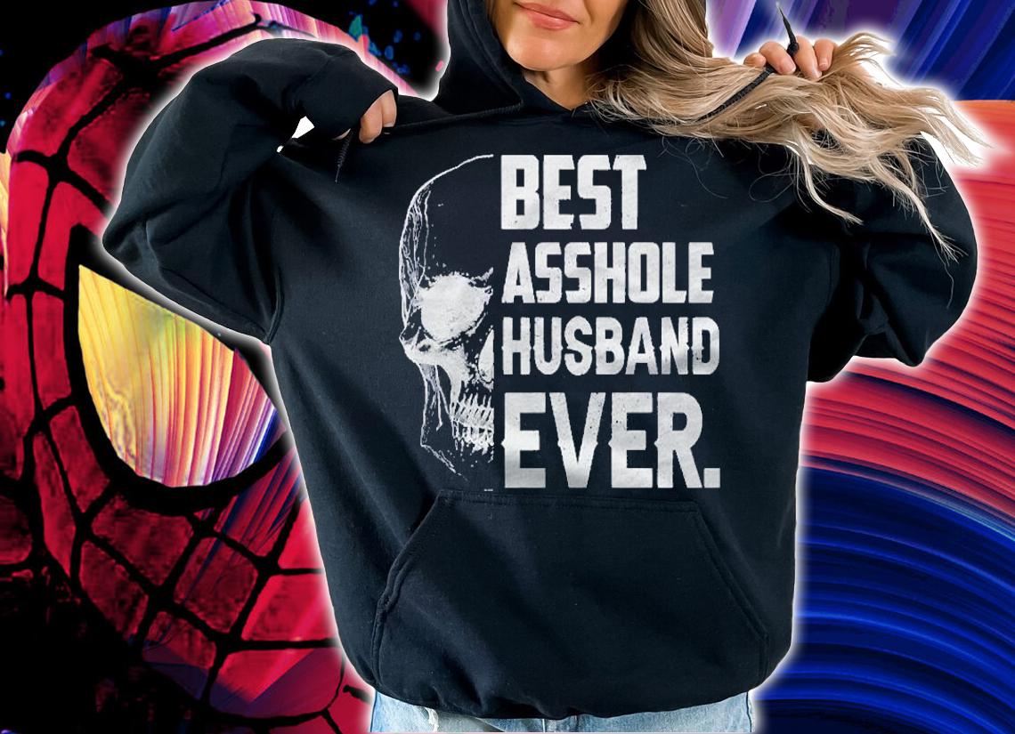 Best Asshole Husband Ever Gift For Wedding Anniversary shirt t-shirt