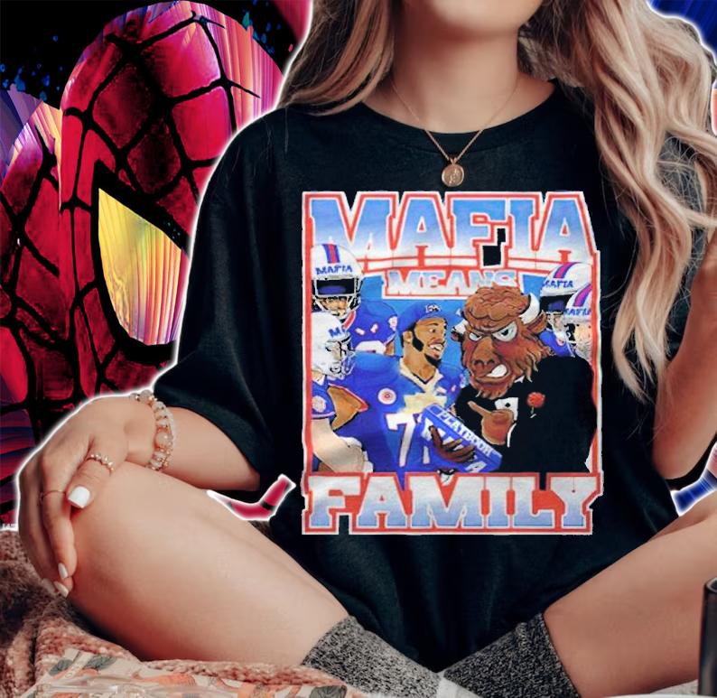 Bills Benny Collab Mafia Means Family T-shirt t-shirt woman shirt