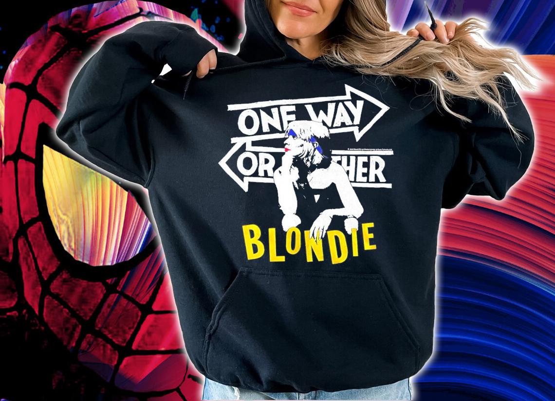 Blondie One Way Or Another Shirt t-shirt hoodie