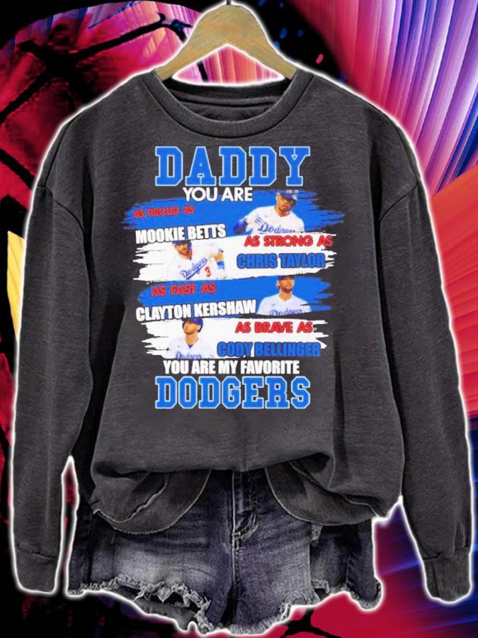 Daddy You Are As Proud As Mookie Betts As Strong As Chris Taylor As Fast As Clayton Kershaw Shirt t-shirt sweatshirt