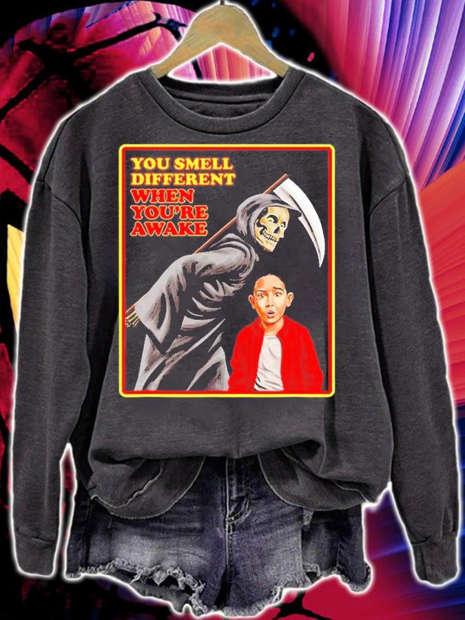 You Smell Different When You're Awake Sarcastic T-Shirt t-shirt