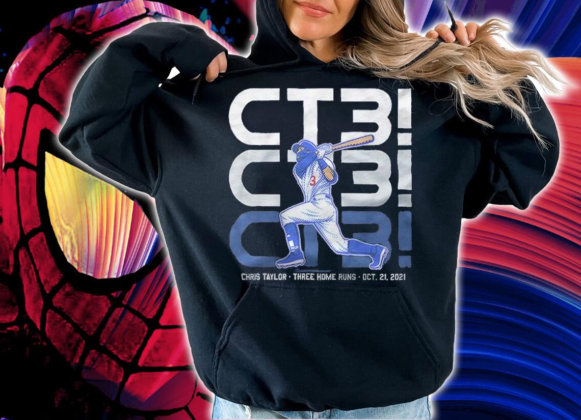 Chris Taylor CT3 Three Home Runs OCT 21 2021 Shirt t-shirt