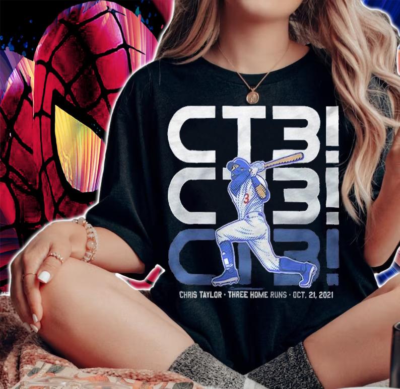 Chris Taylor CT3 Three Home Runs OCT 21 2021 Shirt t-shirt