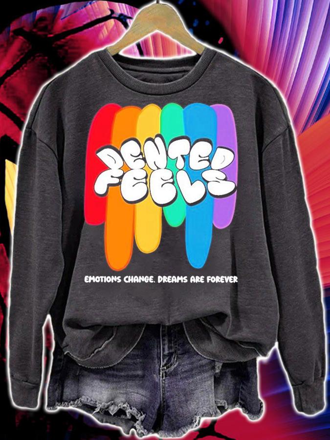 Dented Feels Emotions Change Dreams Are Forever T-Shirt t-shirt sweatshirt