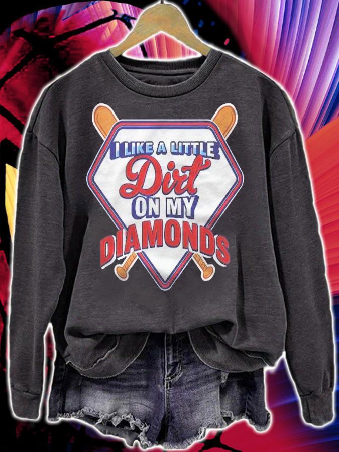 I Like A Little Dirt On My Diamonds Funny Baseball Shirt t-shirt sweatshirt