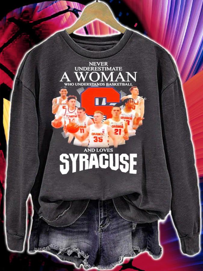 Never Underestimate A Woman Who Understands Basketball And Loves Syracuse Orange Signatures Shirt t-shirt sweatshirt
