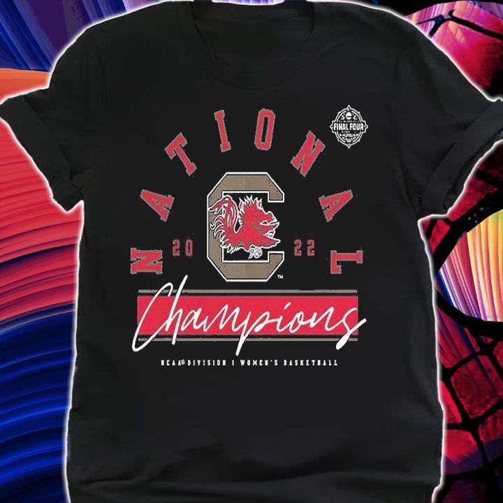South Carolina Gamecocks Women's 2022 NCAA Women's Basketball National Champions Regulation T-Shirt t-shirt