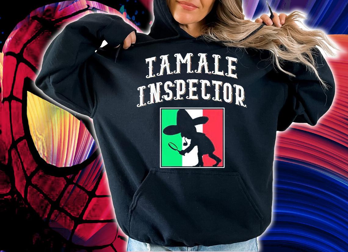 Tamale Inspector Short Sleeve T-Shirt t-shirt hoodie