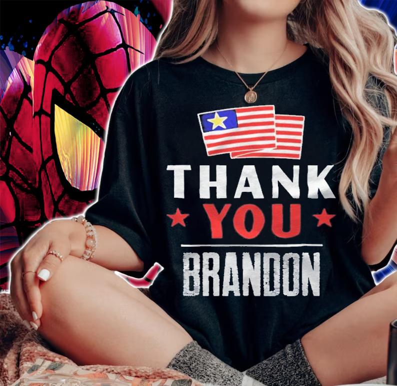 Thank you Brandon Us flag T-shirt t-shirt